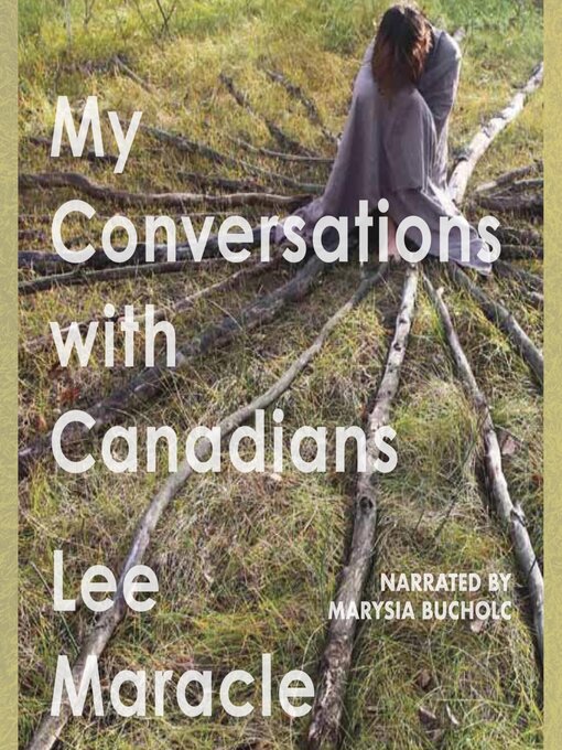 Title details for My Conversations With Canadians by Lee Maracle - Available